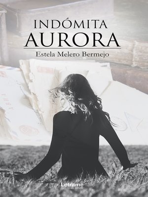 cover image of Indómita Aurora